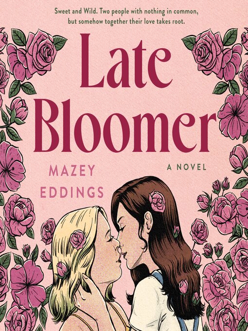 Title details for Late Bloomer by Mazey Eddings - Available